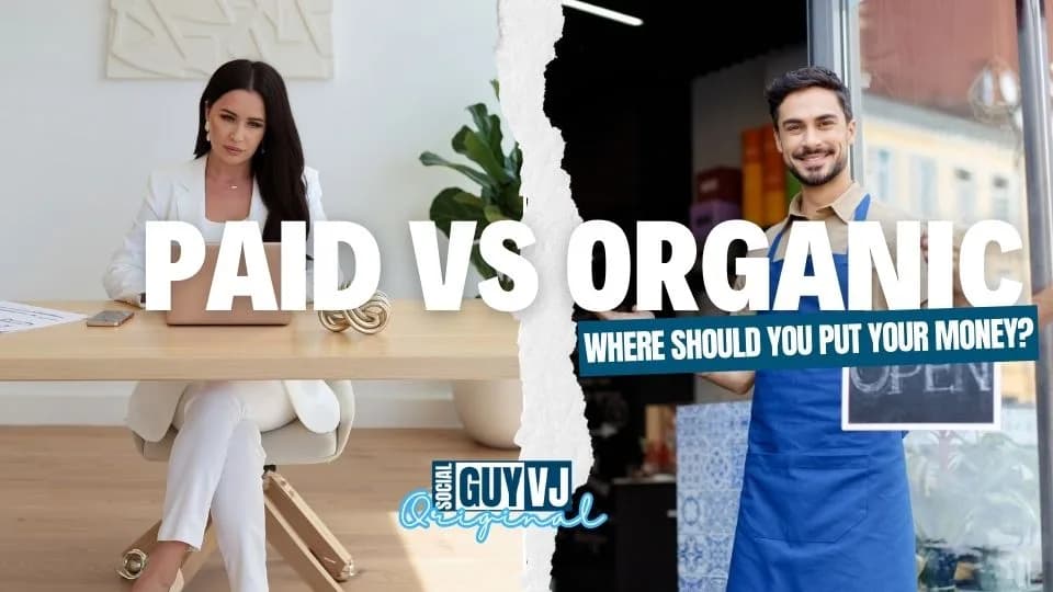 Paid vs Organic Social Media: A Guide for Small Businesses